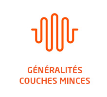 Généralités Couches Minces